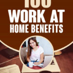 100 Work at Home Benefits
